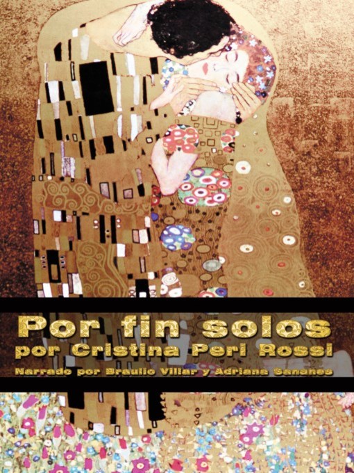 Title details for Por Fin Solos (Alone at Last) by Cristina Peri Rossi - Available